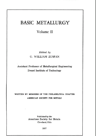 Basic metallurgy. Edited by A.W. Grosvenor. v.2. - Pdf